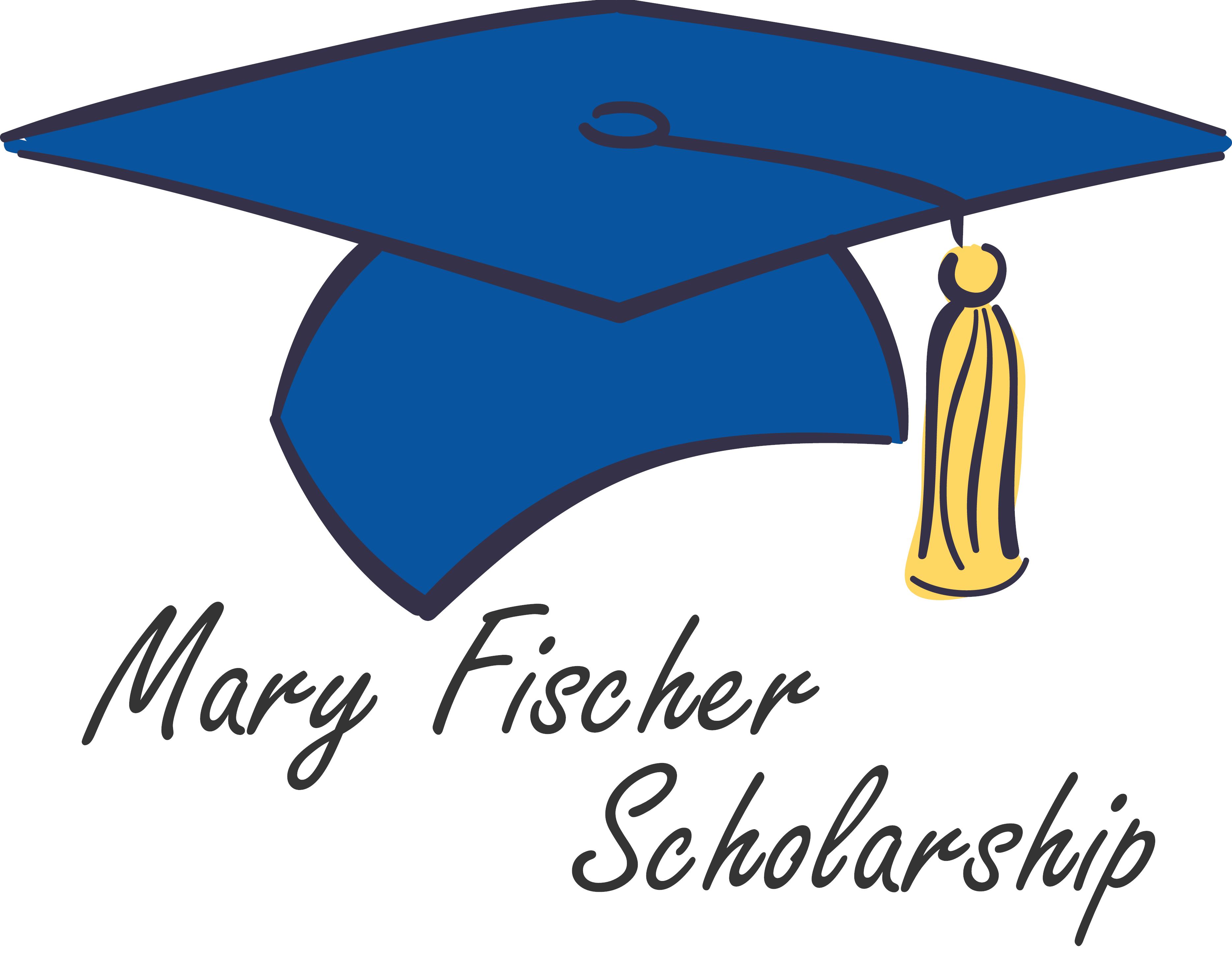 MARY FISCHER SCHOLARSHIP Intro Photo